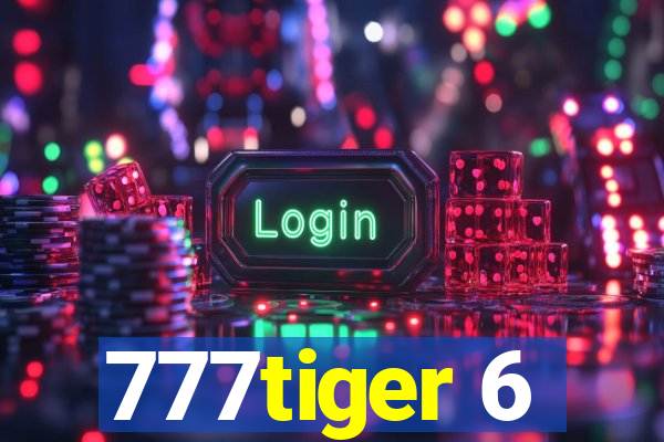 777tiger 6